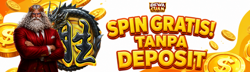 Spin Gratis!  Tanpa Deposit